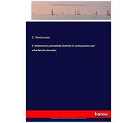 C. Weitzmann's Sämmtliche Gedichte In Reindeutscher Und Schwäbischer Mundart