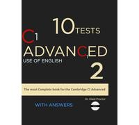 C1 ADVANCED Use of English: 10 Practice Tests for the Cambridge Exams