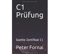 C1 Pruefung: Goethe C1-Zertifikat