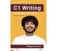 C1 Writing | Cambridge Masterclass avec tests pratiques