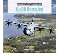 C-130 Hercules – Le transport aérien militaire de Lockheed et ses variantes