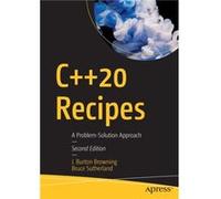 C20 Recipes by J. Burton BrowningBruce Sutherland J. Burton BrowningBruce Sutherland (Auteur)