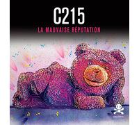 C215 - La Mauvaise Réputation