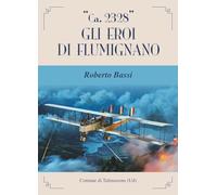 «Ca. 2328». Gli eroi di Flumignano