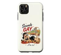 Ça a l'air Gay dans lequel Je suis (Sounds Gay I'm in) Coque pour iPhone 11 Pro Max