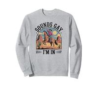 Ça a l'air Gay, Je suis dans Lesbian Cowgirl Sweatshirt