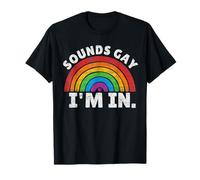 Ça a l'air gay, je suis partante - Arc-en-ciel de la Gay Pride Parade, une fière alliée LGBT T-Shirt