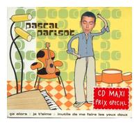 Pascal Parisot – Ça Alors