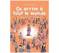 Ca Arrive A Tout Le Monde - Un Récit Sur L'arrêt Naturel De Grossesse