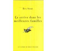 Ca arrive dans les meilleures familles