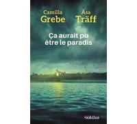 Ça aurait pu être le paradis Édition en gros caractères - Camilla Grebe - Ookilus Editions - broché - Roman