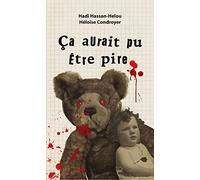 Ca Aurait Pu Être Pire