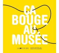 Ca bouge au musée
