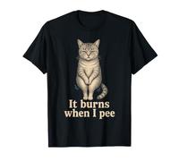 Ça brûle Quand Je Fais Pipi, Deadpan Cat Meme T-Shirt