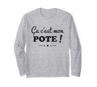 Ça C’est Mon Pote Humour Amitié Cadeau Meilleur Amis Manche Longue