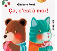 Giuliano Ferri – Ça, c'est à moi ! – Album jeunesse – Cartonné