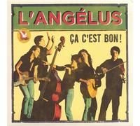 Ca C'Est Bon by L'Angelus