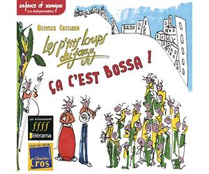 ÇA C'EST BOSSA - PTITS LOUPS D