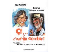 Ca...C'est Un Comble ! - Comment - Ne Pas Se Prendre Au Sérieux ?