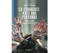 Ca commence avec une personne Histoires de la génération climat - Yann Perreau - Denoël - broché - Essai