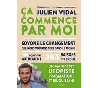 Ça Commence Par Moi - Soyons Le Changement Que Nous Voulons Voir Dans Le Monde