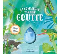 Ça commence par une goutte - Mary Auld - Glénat Jeunesse - cartonné - Document jeunesse