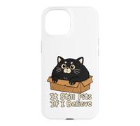 Ça Convient Toujours si j'y Crois Coque pour iPhone 15