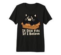 Ça Convient Toujours si j'y Crois T-Shirt Haut de Gamme