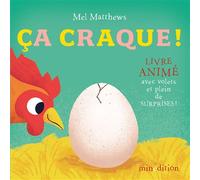 Ça craque ! - Mel Matthews - Minedition Eds - cartonné - Album éveil dès la naissance
