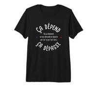 Ca dépend ça dépasse ! Réplique de Film - Fans du Pere Noel T-Shirt Haut de Gamme
