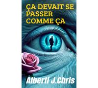 Ça devait se passer comme ça