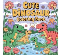 CA: Dinosaur Coloring Book for Kids Ages 3-8. 100+ Fun and Friendly Dinosaur Pages to Color - Activity Book for Boys and Girls Who Love Prehistoric Adventures: ⭐⭐⭐⭐⭐