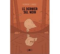 CA ET LA Le dernier sel noir