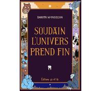 CA ET LA Soudain l'univers prend fin