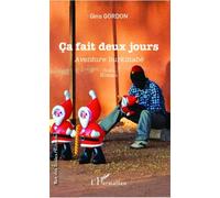 Ca fait deux jours Aventure burkinabè - Roman - Gino Gordon - L'harmattan - broché - Roman