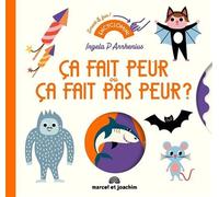 Ca fait peur ou ça fait pas peur ? - Ingela P. Arrhenius - Marcel Et Joachim - cartonné - Album éveil dès la naissance