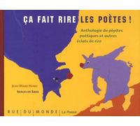 Ça fait rire les poètes ! Anthologie de pépites poétiques et autres éclats de rire