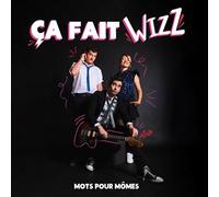 Ça fait wizz CD