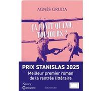 Ça finit quand, toujours ? Agnès Gruda (Auteur)