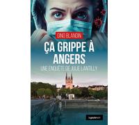 Ca grippe a angers (geste) (coll. geste noir) - Gino Blandin - Geste - broché - Roman