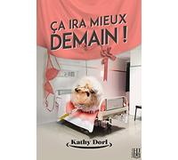 Ça ira mieux demain !