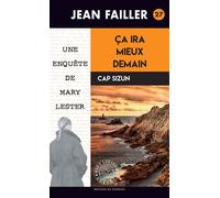 Ça ira mieux demain - Jean Failler - Du Palemon Eds - Poche - Roman