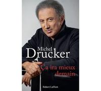 Ça ira mieux demain – Éditions Robert Laffont