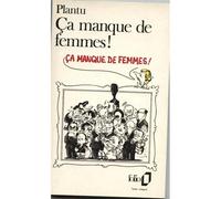 Plantu – Ça manque de femmes ! – Poche – Occasion – Gallimard