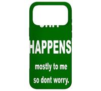 Ça m'arrive Le Plus Souvent, Alors ne t'inquiète Pas. Texte Blanc Coque pour iPhone 17 Pro Max