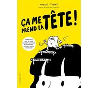 Ça me prend la tête !: Après mon AVC, je vous raconte le monde du handicap... avec ses hauts et ses bas !