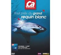 Ca M'intéresse - Vol. 14 : Tout Près Du Grand Requin Blanc