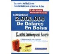 Cã³Mo Conseguã 2.000.000 De Dã³Lares En Bolsa - Darvas, Nicolas Darvas, Nicolas (Auteur)