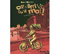 Ca N'arrive Qu'à Moi ! - Livre Premier