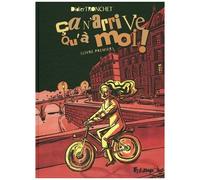 Didier Tronchet – Ça n'arrive qu'à moi ! – Livre premier – Broché